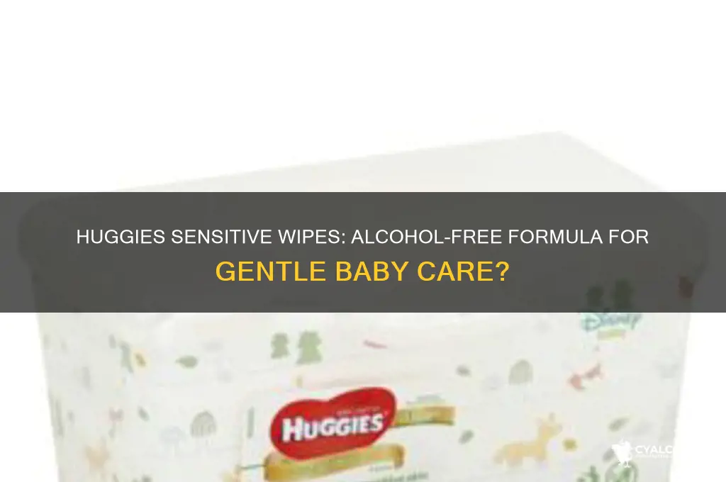 do huggies sensitive wipes have alcohol