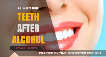 Brushing Teeth After Alcohol: Essential or Optional? Expert Advice