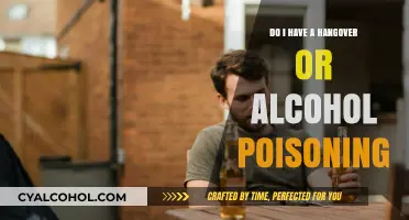 Hangover or Alcohol Poisoning: Recognizing Symptoms and Seeking Help