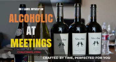 Labeling Myself at Meetings: Alcoholic or Not?