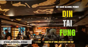 Do I Need an Alcohol Permit to Enjoy Din Tai Fung?