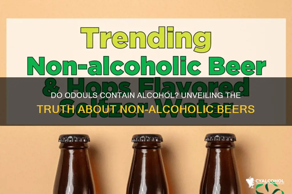 do odouls have alcohol in them