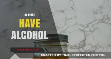 Pears and Alcohol: Unraveling the Truth Behind Fermented Fruits