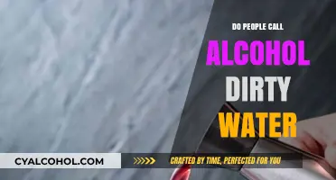Why Some People Call Alcohol 'Dirty Water': Unpacking the Slang