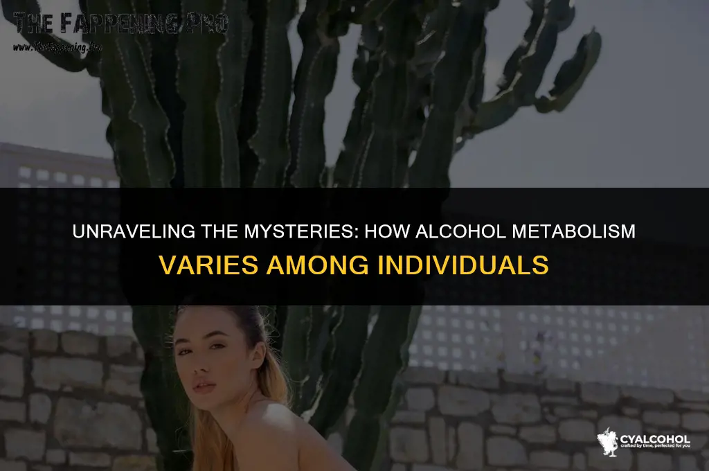 do people metabolize alcohol differently