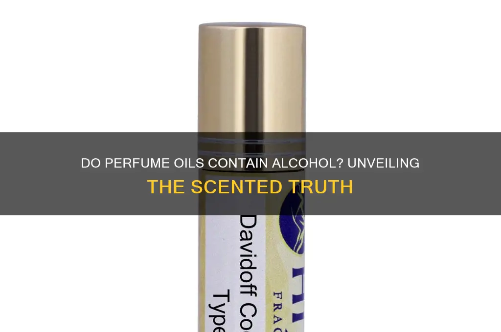 do perfume oils have alcohol