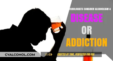 Alcoholism: Disease or Addiction? Psychologists Weigh In on the Debate