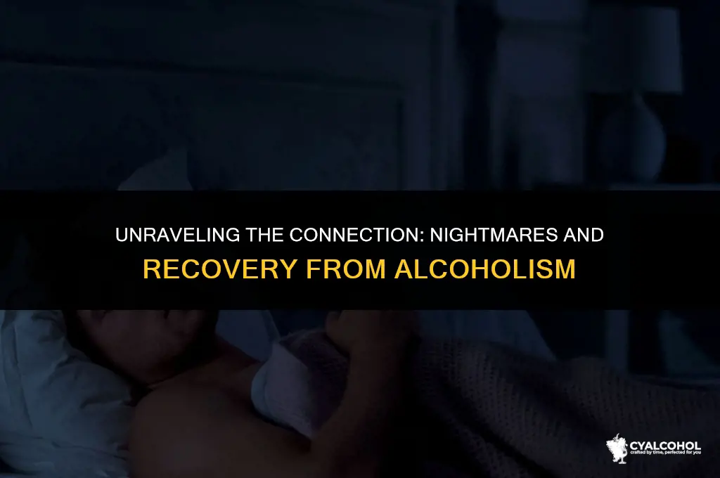 do recovering alcoholics have nightmares