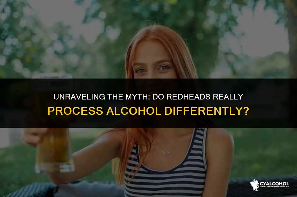 do redheads process alcohol differently