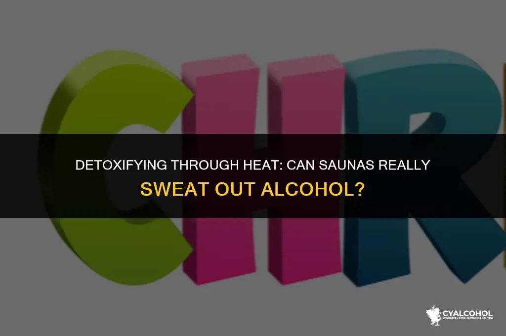 do saunas sweat out alcohol