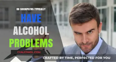 Sociopaths and Alcohol: Unraveling the Complex Relationship and Risks