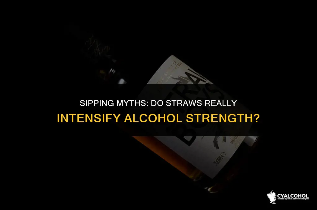 do straws intensify alcohol stronger
