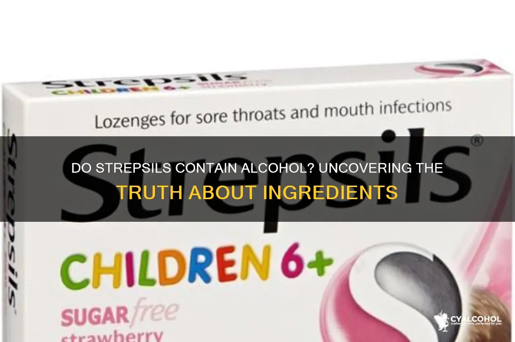 do strepsils have alcohol in them