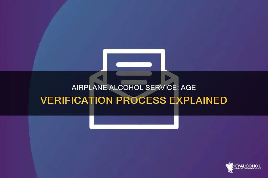 do they check your age on planes for alcohol