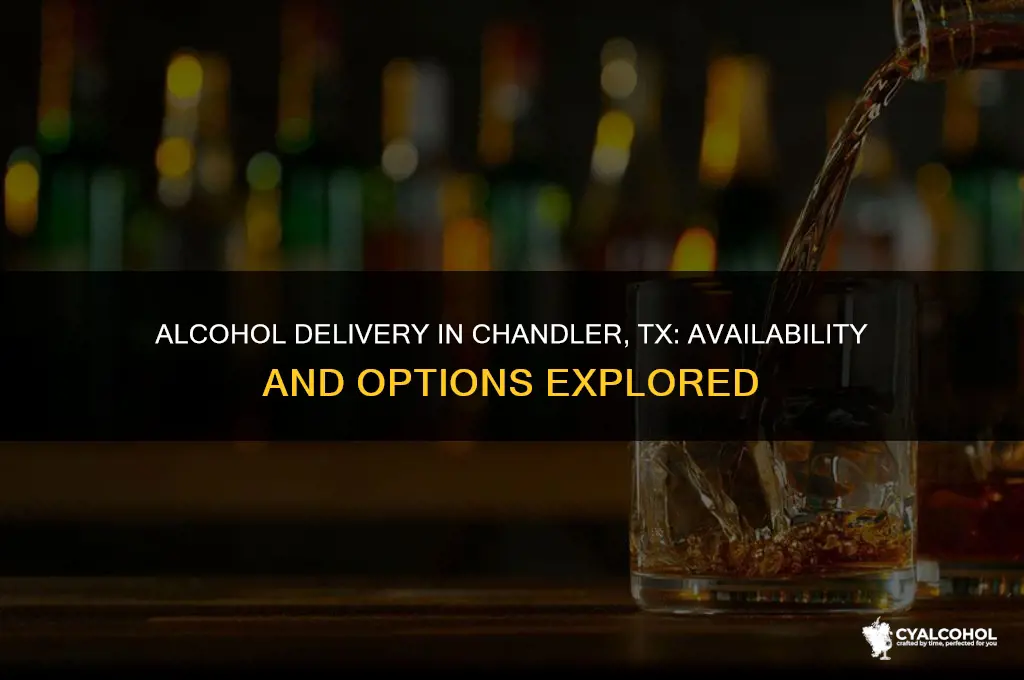 do they have alcohol delivery in chandler tx