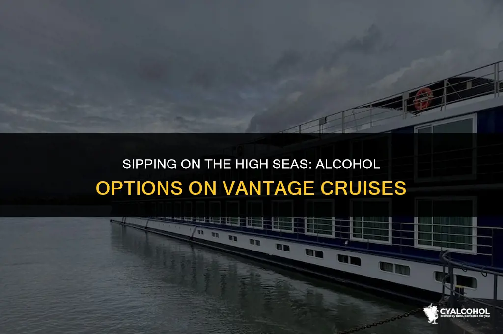 do vantage cruises include alcohol