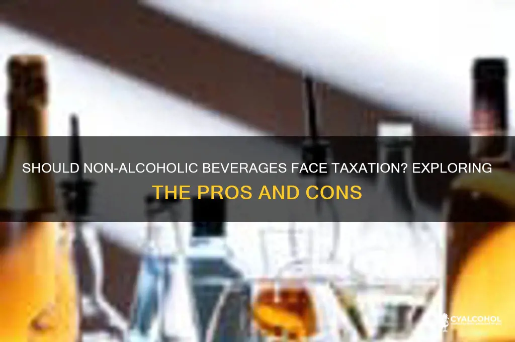 do we tax non alcoholic beverage