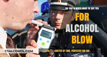 Alcohol Blow: When "No" is a Valid Response
