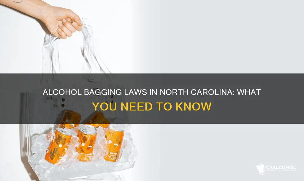 Alcohol Bagging Laws In North Carolina: What You Need To Know | CyAlcohol