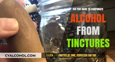 Evaporating Alcohol from Tinctures: Necessary Step or Optional Process?