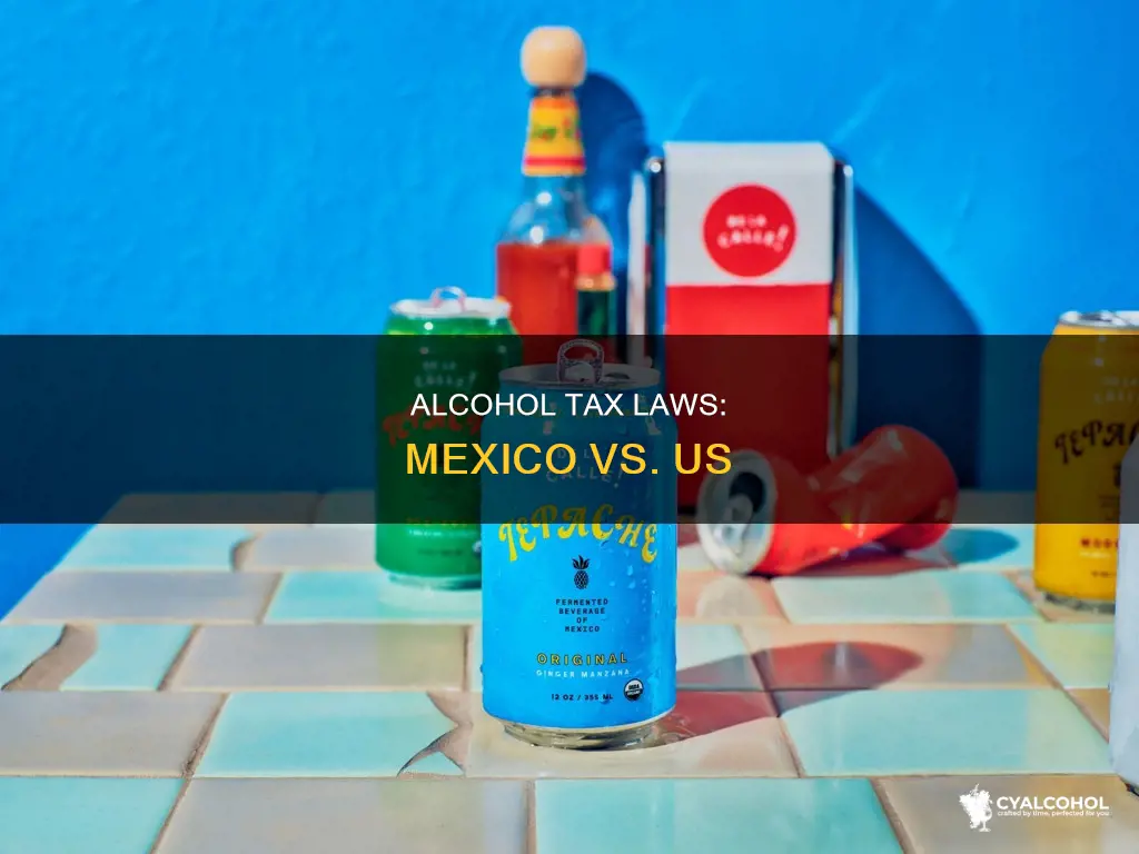 do you have to pay tax on alcohol from mexico