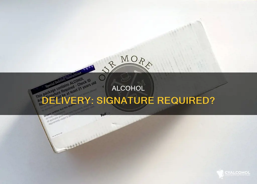 do you have to sign for alcohol in the mail