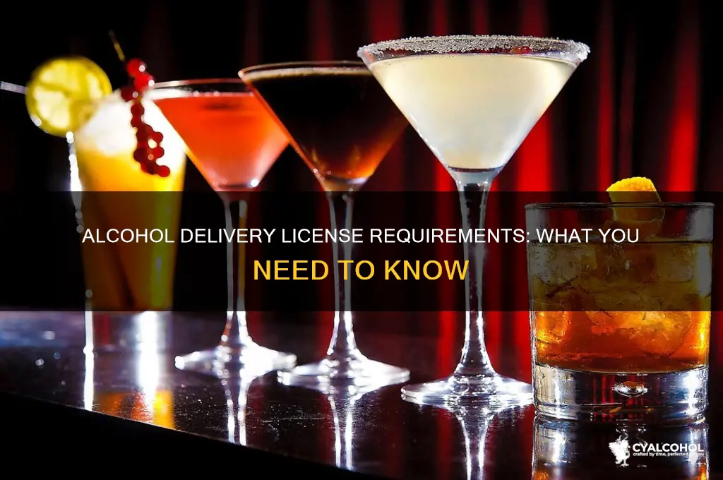 do you need a licence to deliver alcohol