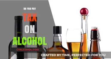 Understanding Alcohol Taxation: Do You Pay Tax on Alcohol Purchases?