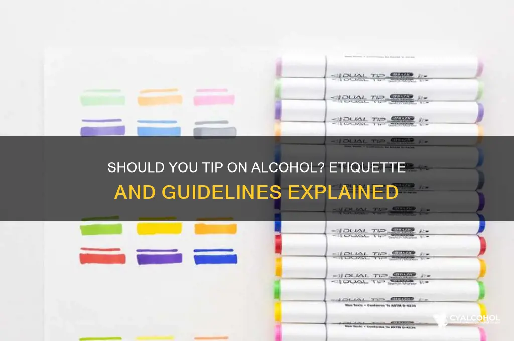 do you pay tip on alcohol