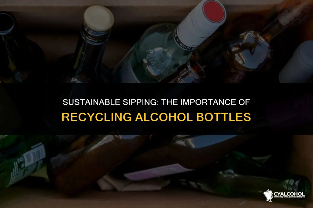 do you recycle alcohol bottles