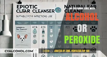 Alcohol vs. Peroxide: Safely Rinsing Ears – Which Method Works Best?