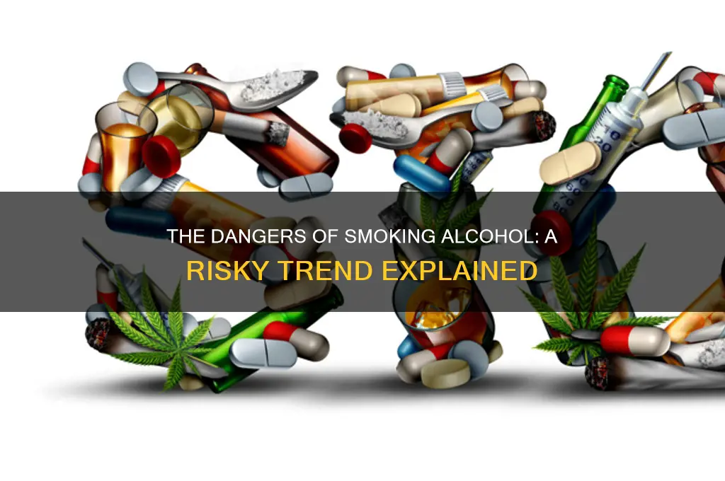 do you smoke alcohol