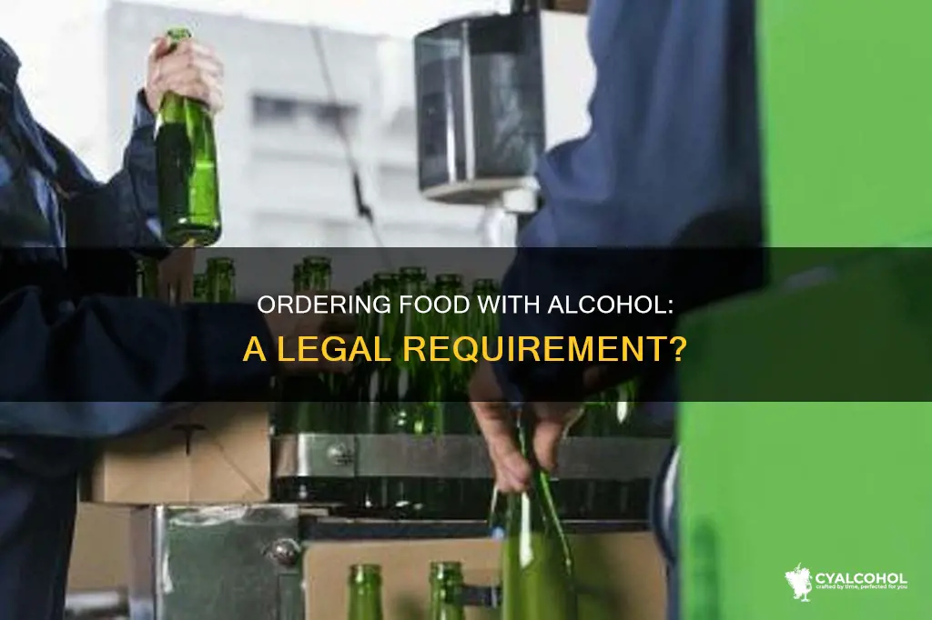 do you still need to order food with alcohol