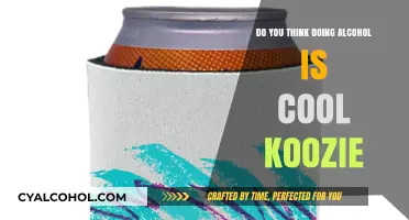 Is Drinking Alcohol Really Cool? A Koozie Perspective