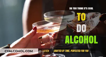 Alcohol: Is it Cool or Foolish?