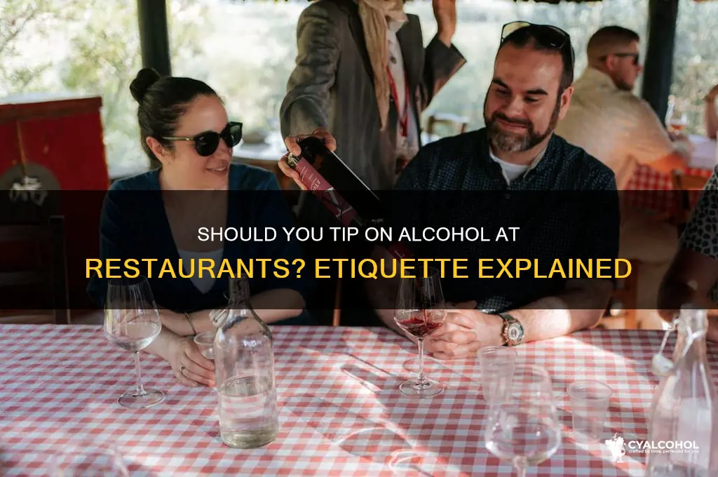 do you tip on alcohol at a restaurant
