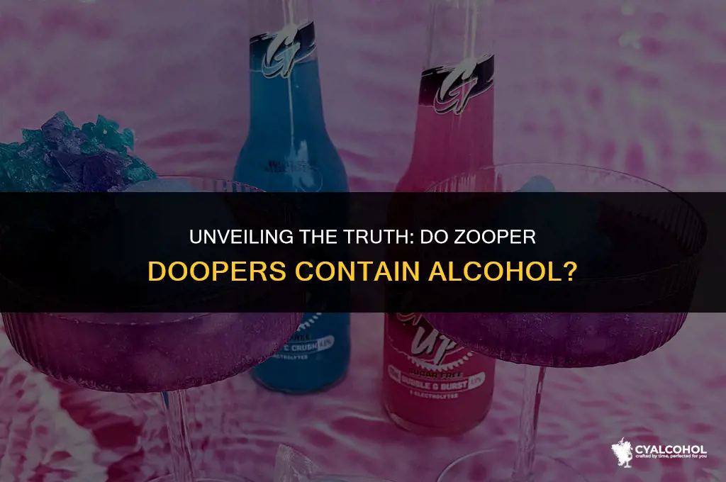 do zooper doopers have alcohol