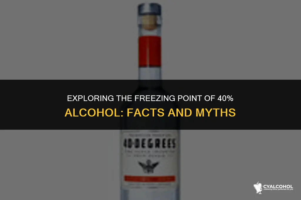 does 40 percent alcohol freeze