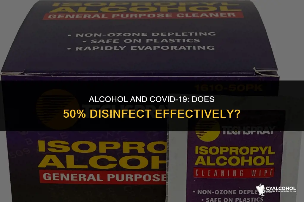 does 50 alcohol disinfect corona