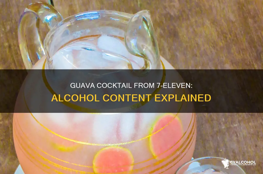 does a guava cocktail have alcohol from 711