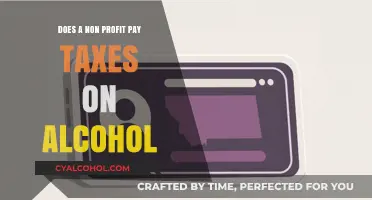 Do Nonprofits Pay Taxes on Alcohol? Understanding the Rules