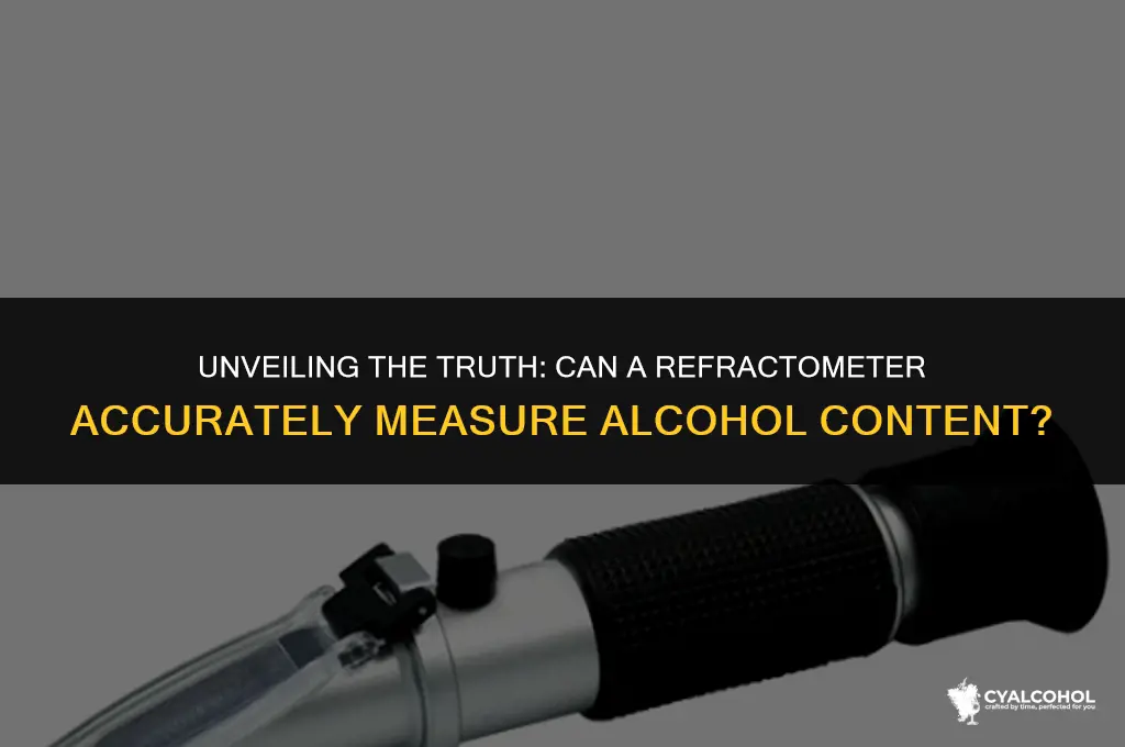 does a refractometer measure alcohol