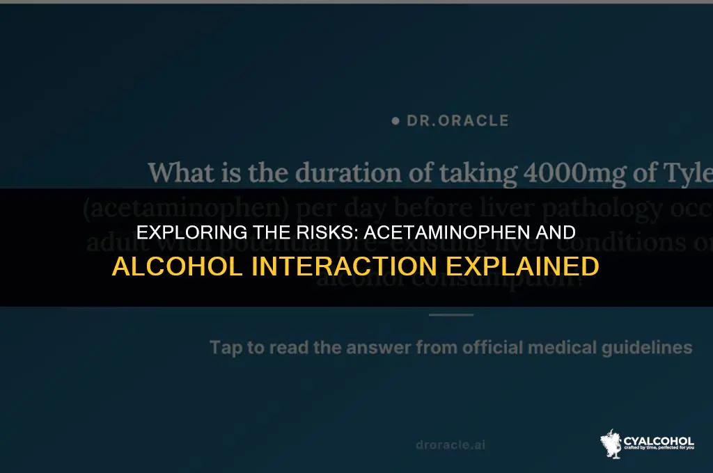 does acetaminophen interact with alcohol