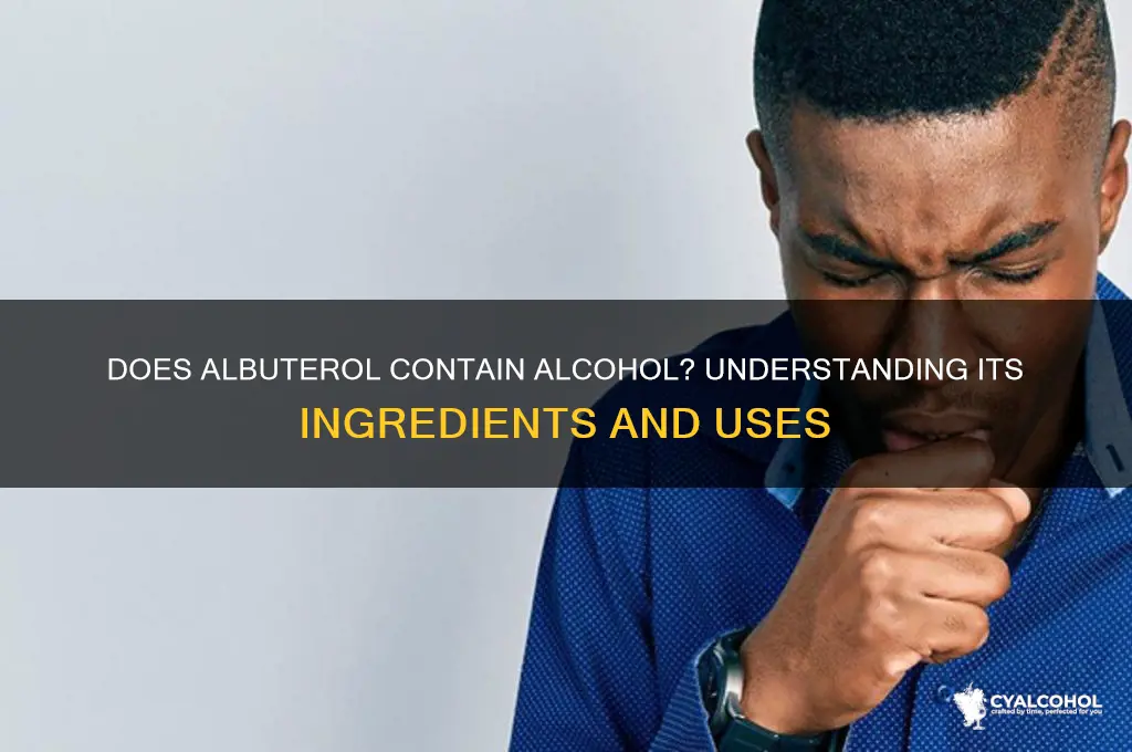 does albuterol have alcohol