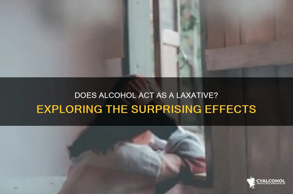 does alcohol act as a laxative
