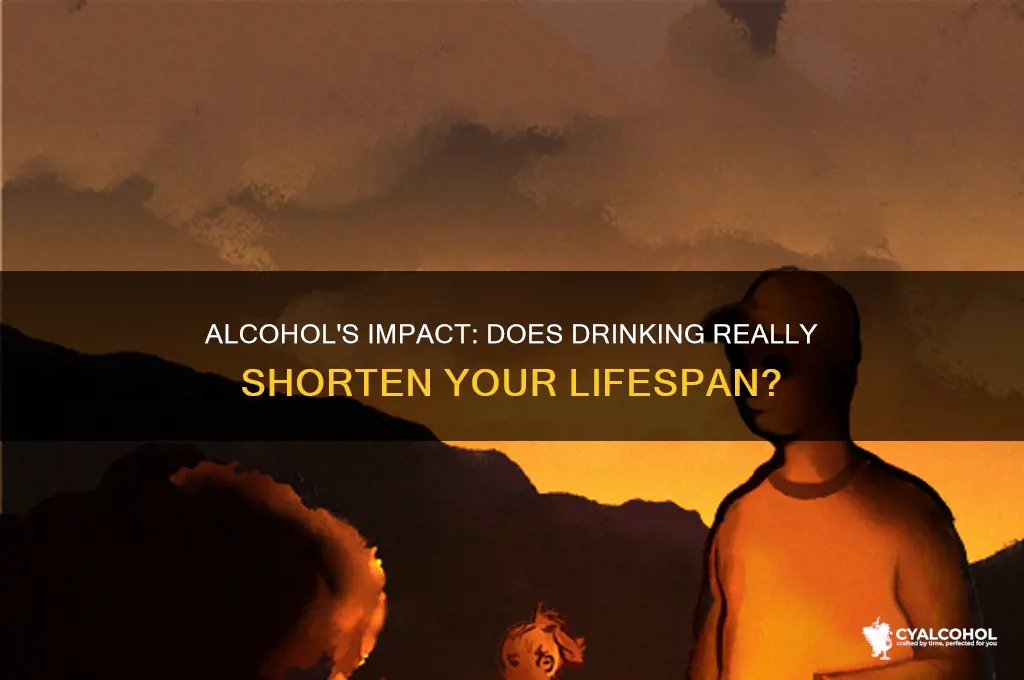 does alcohol actually shorten your life