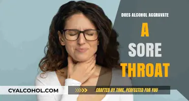 Alcohol and Sore Throats: Does Drinking Worsen the Pain?