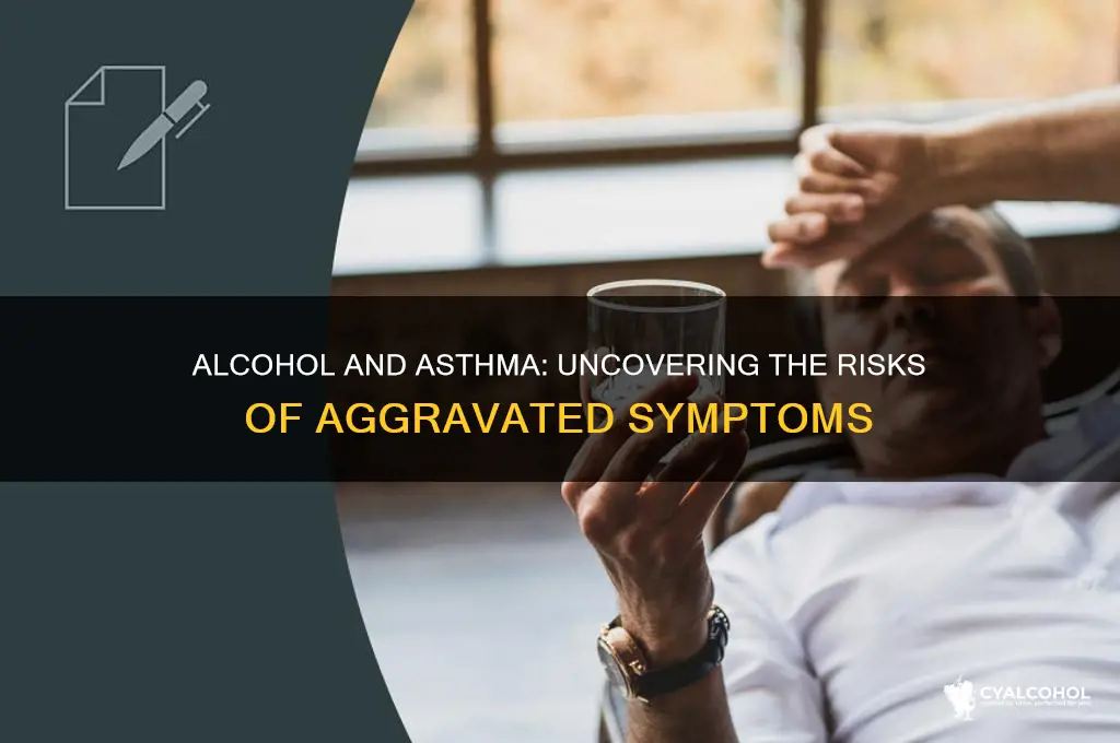 does alcohol aggravate asthma