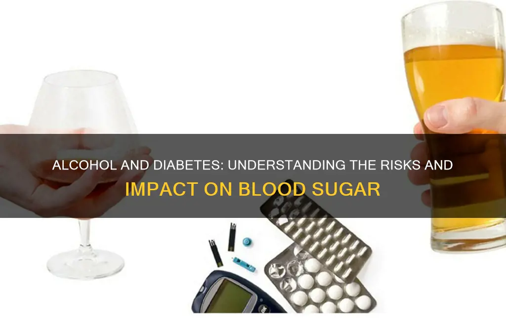 does alcohol aggravate diabetes