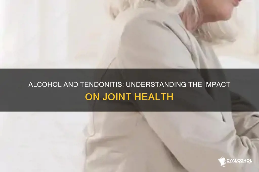 does alcohol aggravate tendonitis